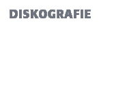 Diskografie
